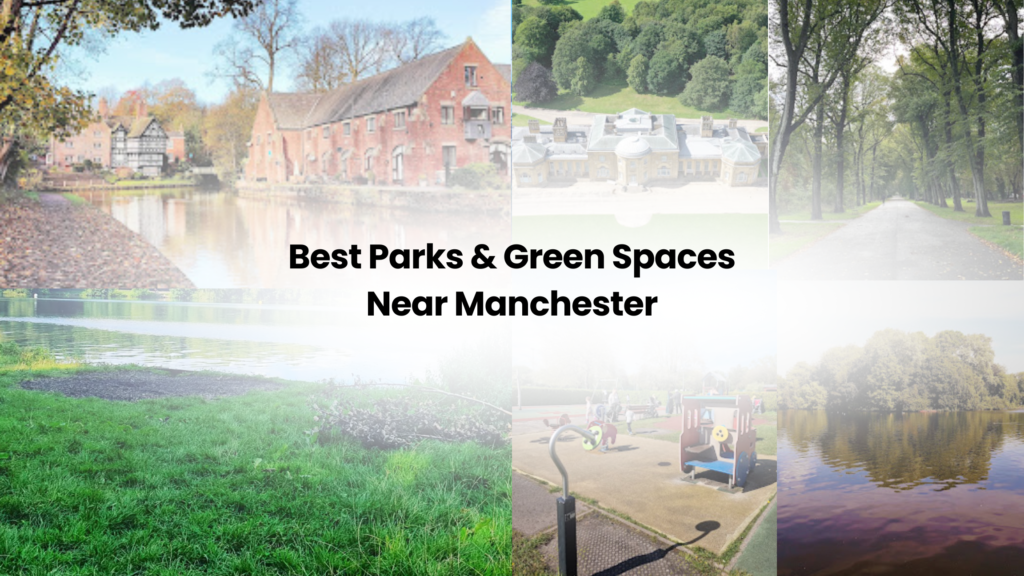Best Parks & Green Spaces Near Manchester